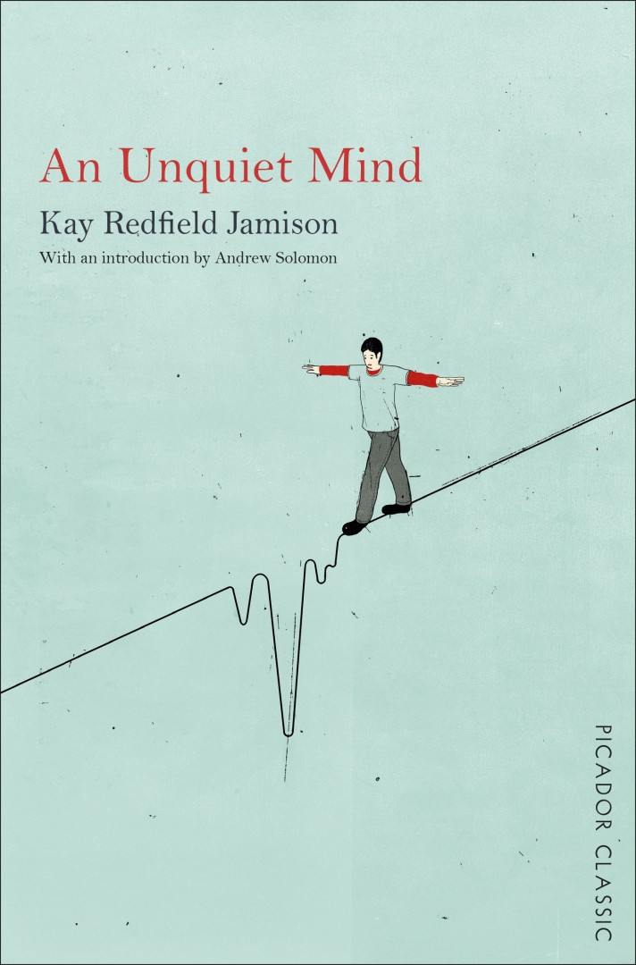 Kay Redfield Jamison An Unquiet Mind